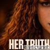HER TRUTH