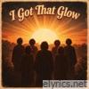 I Got That GLOW - Single