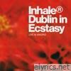 Dublin in Ecstasy (Live At La Riviera, Madrid) - Single