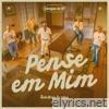 Pense em Mim - Single
