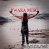 Bwaka Miso - Single