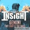Gemini: The Light & the Dark