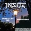 Don't Let Go / Ineffable - Single