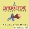 Forever Young (The 2002 UK Mixes) - EP