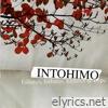 Intohimo - Failures, Failures, Failures & Hope