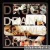 Drugs Drank Drawls n Drama