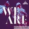 WE ARE - Single