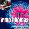 The Dave Cash Collection: Irma Thomas (Live)