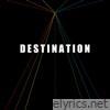 Destination - Single