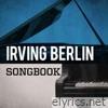 Irving Berlin Songbook