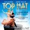 Top Hat: The Musical (Original London Cast Recording)