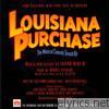 Louisiana Purchase (Original New York Cast Recording)