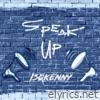 Is0kenny - Speak Up - Single
