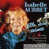 Isabelle Aubret - Elle vous aime