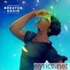 Isaiah Gripper - Breathe Again - Single