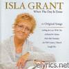 Isla Grant - When the Day Is Done