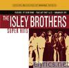 The Isley Brothers: Super Hits