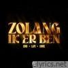 Zolang Ik Er Ben (feat. Lijpe & Emms) - Single