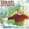 Israel & New Breed - A Deeper Level (Live)