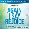 Israel Houghton - Again I Say Rejoice (Audio Performance Trax) - EP
