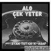 ALO ÇEK YETER (feat. ASAF) - Single