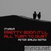 Pretty Soon It'll All Turn To Dust - Single