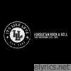 Forgotten Rock & Roll (Early Recordings 2003-2008)