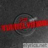 TUNNEL VISION (Remixes) - Single