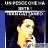 Un pesce che ha sete! - Single