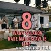 Nase malo slavlje (Live From The Backyard) - Single