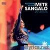 Multishow ao Vivo - Ivete Sangalo 20 Anos