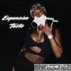 Expensive Taste (feat. RizMadeIt) - Single