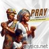 Pray (Mutual Grounds Riddim) [Radio Edit] - Single
