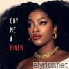 Cry Me a River - Single