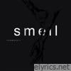 Smell - EP