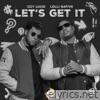 Let's Get It (Radio Edit) [feat. Lolli Native] - Single