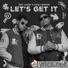 Let's Get It (feat. Lolli Native) - Single