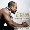 Anything For you (feat. Digga & Jerson Trinidad) - Single