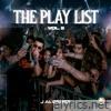 J Alvarez - The Play List, Vol. 2