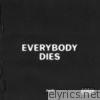 J. Cole - everybody dies - Single