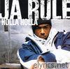Ja Rule - Holla, Holla (Single)