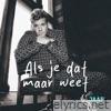 Als Je Dat Maar Weet - Single