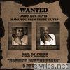Wanted for Playing Nothing but the Blues