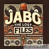 Jabo the Lost Files