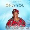 Only You - Single