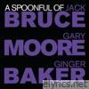 A Spoonful of Bruce Baker & Moore - EP