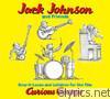Jack Johnson - Sing-a-Longs and Lullabies for the Film Curious George