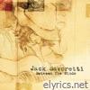 Jack Savoretti - Between The Minds (Deluxe)