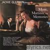 Jackie Gleason - Music, Martinis and Memories