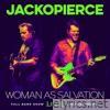 Woman as Salvation (Live at the Kessler Theater) - Single [feat. Jack O'Neill & Cary Pierce] - Single